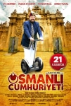 Osmanlı Cumhuriyeti Filmi Osmanlı Cumhuriyeti Movie