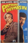 Patron Duymasın Filmi Patron Duymasın Movie