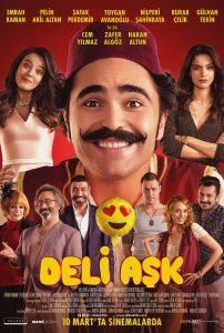 Deli Aşk (2017) Filmi Deli Aşk Movies