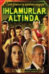 Ihlamurlar Altında TV Dizisi Ihlamurlar Altında TV Series