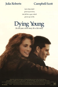 Genç Ölmek Sinema Filmi Dying Young Movie
