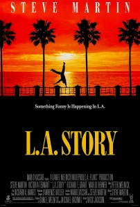 Los Angeles Öyküsü (1991) Filmi L.A. Story Movies