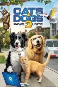 Kediler ve Köpekler 3: Pati Birliği (2020) - Cats & Dogs 3: Paws Unite