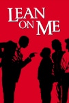 Hep Yanınızdayım Filmi Lean on Me Movie