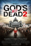 God's Not Dead 2 Filmi God's Not Dead 2 Movie