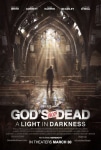 God's Not Dead: A Light in Darkness Filmi God's Not Dead: A Light in Darkness Movie