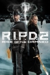R.I.P.D. 2: Rise of the Damned Filmi R.I.P.D. 2: Rise of the Damned Movie