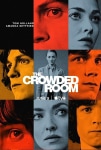 The Crowded Room TV Dizisi The Crowded Room TV Series