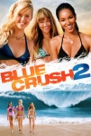 Büyük Dalga 2 Filmi Blue Crush 2 Movie