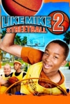 Mike Gibi 2 Filmi Like Mike 2: Streetball Movie