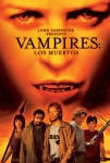 Vampirler 2 Filmi Vampires: Los Muertos Movie
