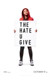 Sessiz Kalma Filmi The Hate U Give Movie