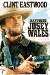 Kanunsuz Josey Wales Filmi The Outlaw Josey Wales Movie
