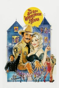 Teksas'ta Şenlik (1982) Filmi The Best Little Whorehouse in Texas Movies