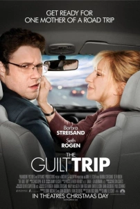 Annemle Yollarda Sinema Filmi The Guilt Trip Movie