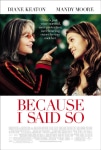 Ben Sana Söylemiştim Filmi Because I Said So Movie