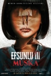 Efsunlu 3: Muska Filmi Efsunlu 3: Muska Movie