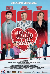 Kalp Estetiği Sinema Filmi Kalp Estetiği Movie