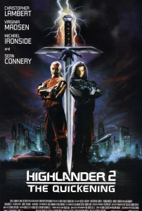 İskoçyalı 2: Dönüyor (1991) - Highlander II: The Quickening