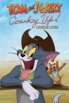 Tom ve Jerry: Cesaretini Topla! Filmi Tom and Jerry: Cowboy Up! Movie