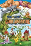 Tom ve Jerry'nin Dev Macerası Filmi Tom and Jerry's Giant Adventure Movie