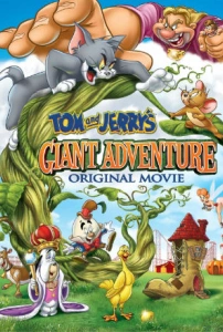 Tom ve Jerry'nin Dev Macerası (2013) Filmi Tom and Jerry's Giant Adventure Movies