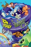 Tom ve Jerry: Oz Büyücüsü Filmi Tom and Jerry & The Wizard of Oz Movie