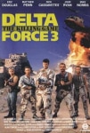Delta Force 3 Filmi Delta Force 3: The Killing Game Movie
