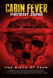 Dehşetin Gözleri 3: Hasta Sıfır (2014) - Cabin Fever 3: Patient Zero