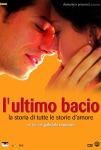 Son Öpücük Filmi L'ultimo bacio Movie