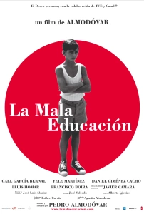 Kötü Eğitim (2004) - La mala educación