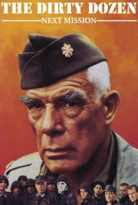 Dirty Dozen: Sonraki Misyon Sinema Filmi The Dirty Dozen: Next Mission Movie