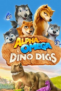 Alpha ve Omega 6: Dinozor Macerası (2015) - Alpha and Omega: Dino Digs