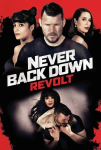 Asla Pes Etme 4: İsyan (2021) - Never Back Down: Revolt