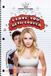 Hep Seni Düşünüyorum Filmi I Love You, Beth Cooper Movie