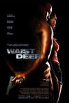 Ölümüne Filmi Waist Deep Movie
