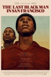 San Francisco'daki Son Siyah Adam Filmi The Last Black Man in San Francisco Movie