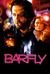Bar Kelebeği (1987) - Barfly