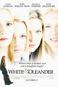 Beyaz Zakkum Sinema Filmi White Oleander Movie