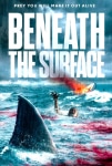 Derin Tehlike Filmi Beneath the Surface Movie