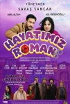 Hayatımız Roman Filmi Hayatımız Roman Movie