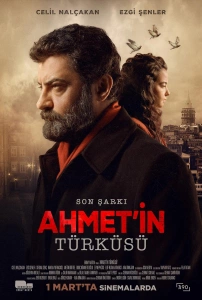 Son Şarkı - Ahmet'in Türküsü (2024)