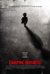 Karanlıktan Gelen Filmi Dark Skies Movie