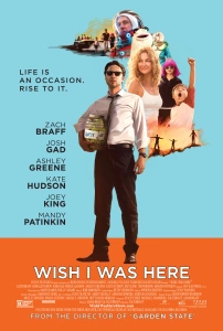 Keşke Burada Olsam Sinema Filmi Wish I Was Here Movie
