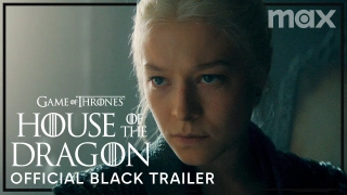 House of the Dragon - Official Black Trailer - Max - Fragman
