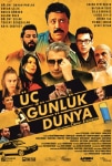 Üç Günlük Dünya Filmi Üç Günlük Dünya Movie