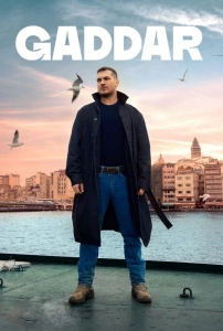 Gaddar (2024 - 2024)