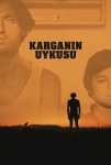 Karganın Uykusu Filmi Karganın Uykusu Movie