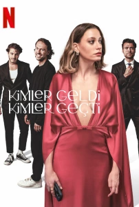 Kimler Geldi Kimler Geçti (2024)