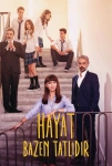 Hayat Bazen Tatlıdır